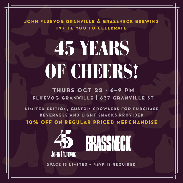 CELEBRATING 45 YEARS OF CHEERS AT FLUEVOG GRANVILLE