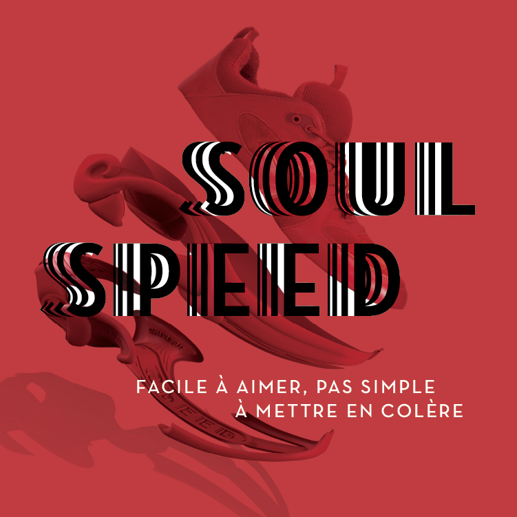 Soul Speed : Facile à Aimer, Pas simple à mettre en Colère