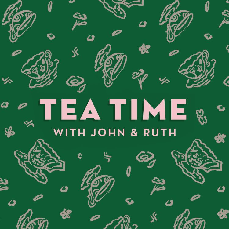 Tea Time with John & Ruth Tour Dates