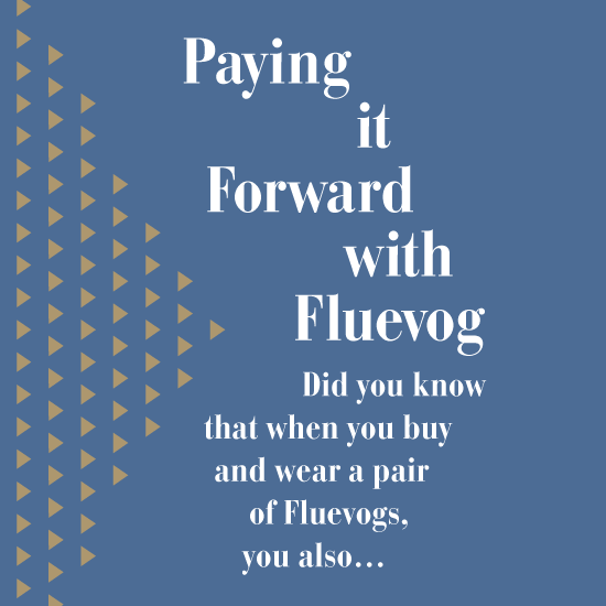 Paying it Forward with Fluevog