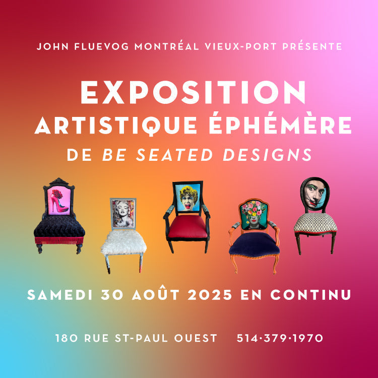 Exposition artistique éphémère de Be Seated Designs à Fluevog Montréal Vieux-Port
