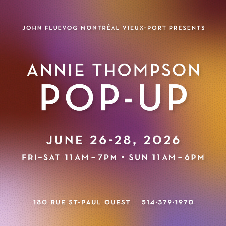 Pop-Up Shop avec Annie Thompson chez Fluevog Montréal du 26 au 28 juin