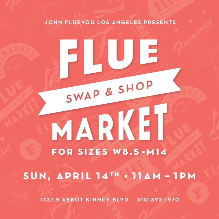 Fluemarket: Swap & Shop Event at Fluevog Los Angeles on April 14th