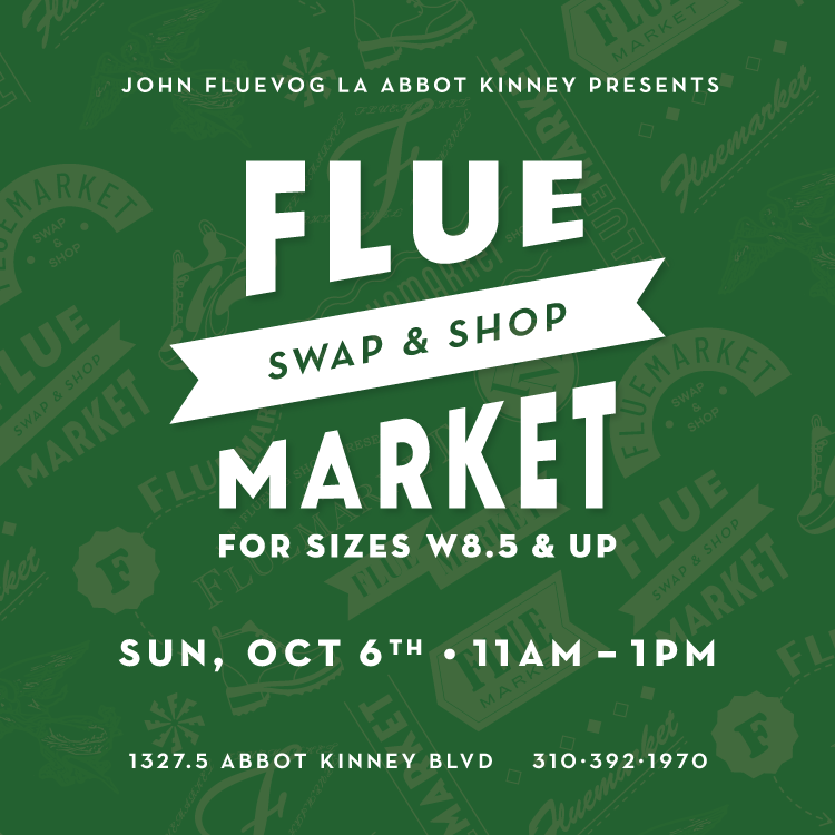 Fluemarket: Swap & Shop Event at Fluevog Los Angeles on October 6th