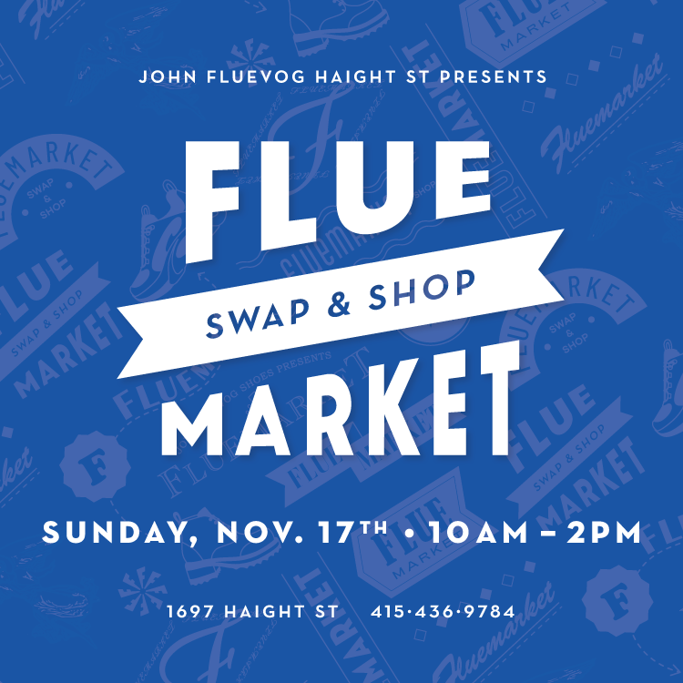 Fluemarket: Swap & Shop Event at Fluevog San Francisco Haight St. on November 17th