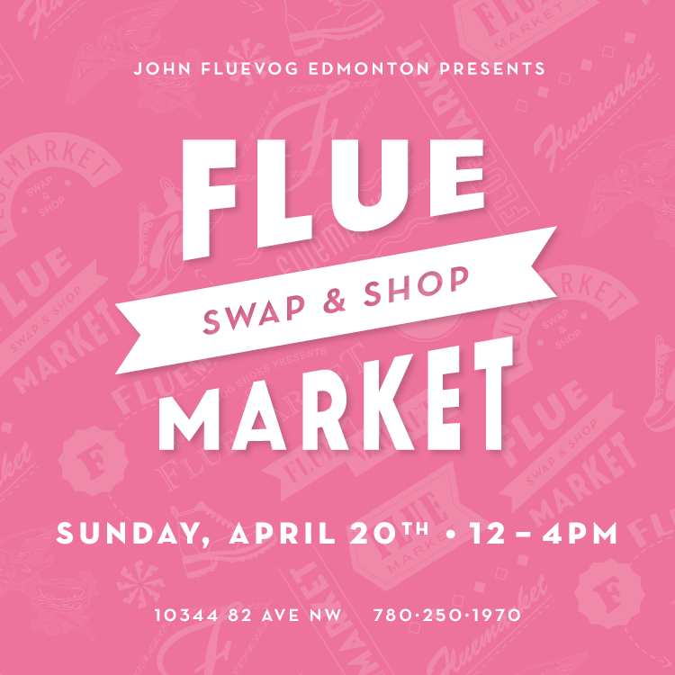 Fluemarket: Swap & Shop Event at Fluevog Edmonton on April 20th