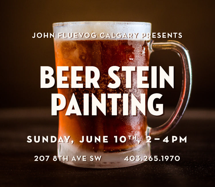 Father's Day Beer Stein Painting in Calgary!