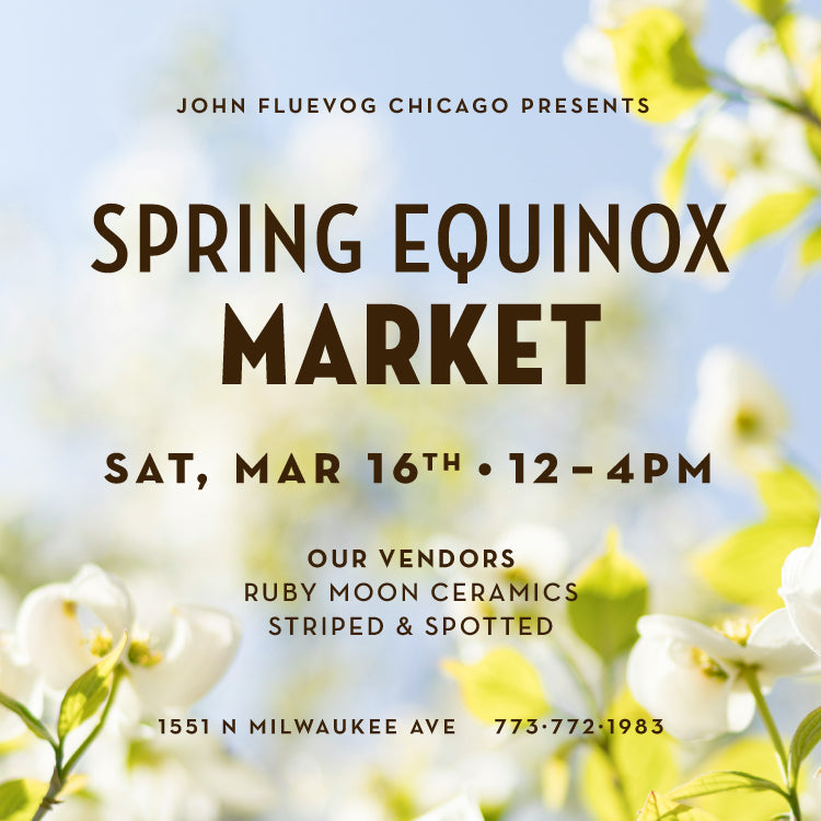 Spring Equinox Market at Fluevog Chicago