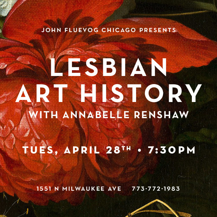 Fluevog After Hours: Lesbian Art History with Annabelle Renshaw at Fluevog Chicago on April 28th