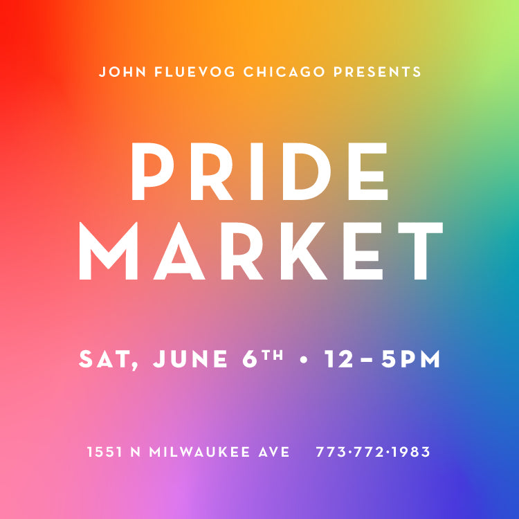 Pride Market at Fluevog Chicago on June 6th