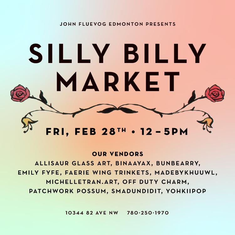Silly Billy Mini Pop-Up Market at Fluevog Edmonton on February 28th