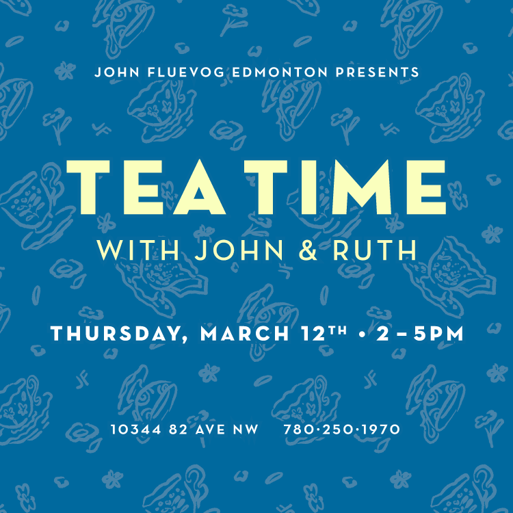 Tea Time with John & Ruth at Fluevog Edmonton