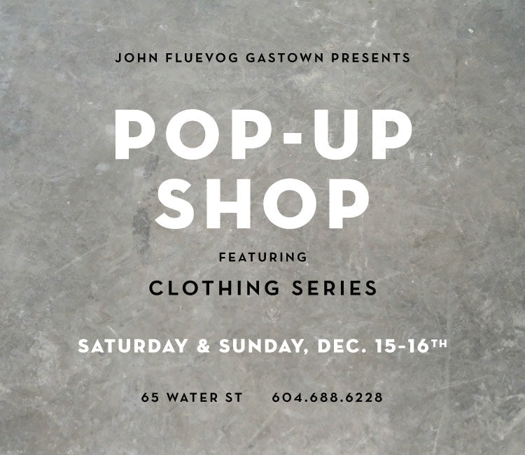 Clothing Series Pop-up Shop in Gastown!