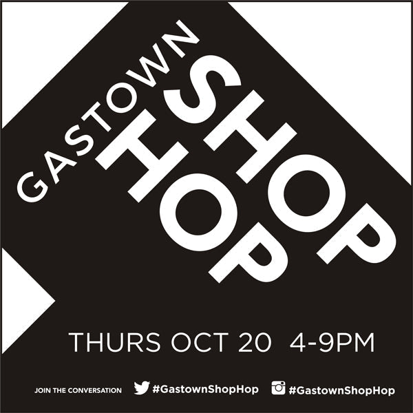 Gastown Shop Hop - Fall 2016