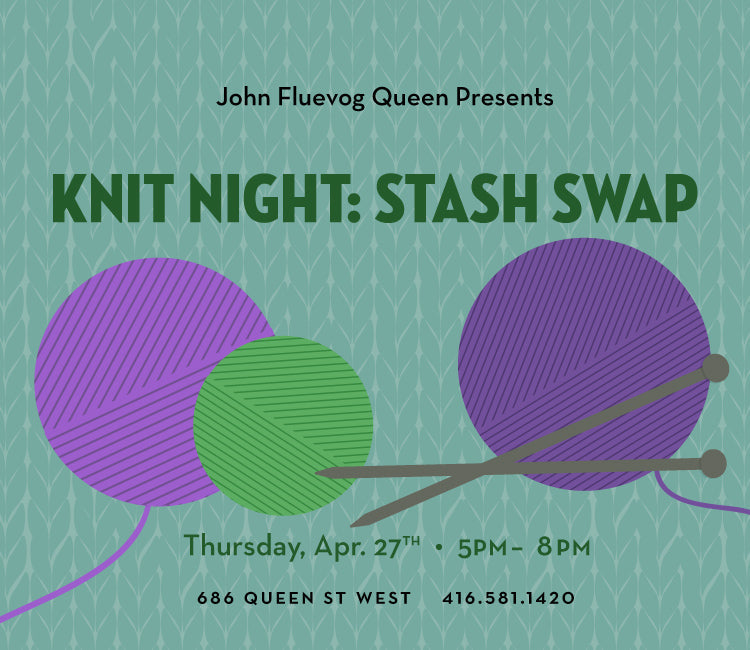 Knit Night: Stash Swap at Fluevog Queen