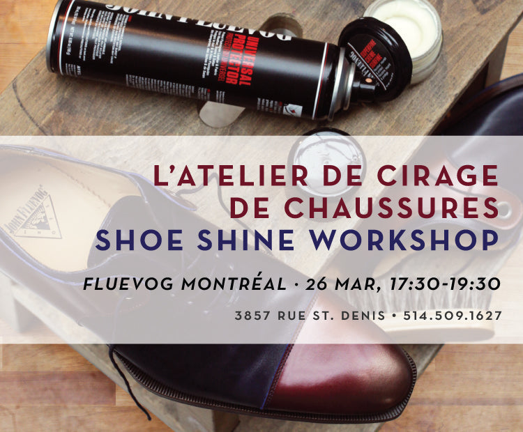 Shoe Shine Workshop in Montréal!