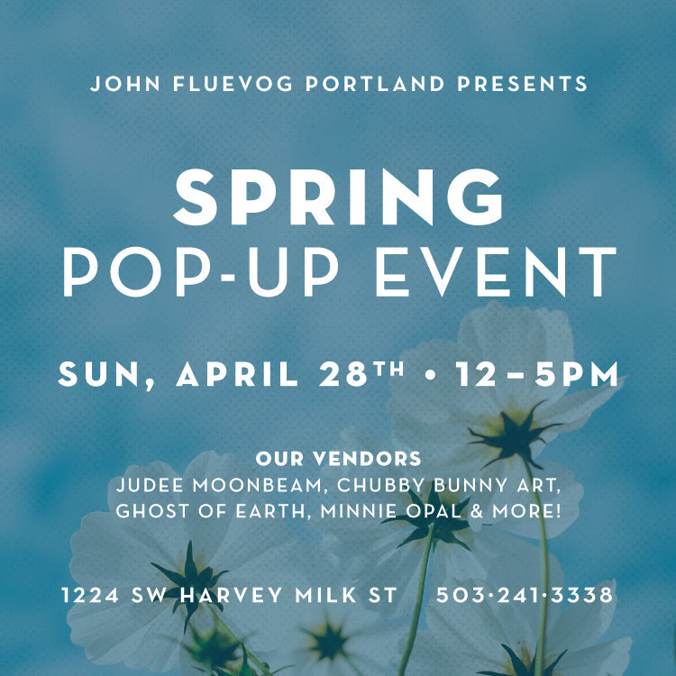 Spring Pop-Up Event at Fluevog Portland