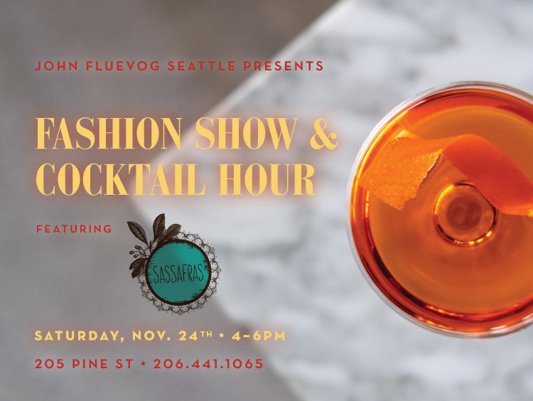 Sassafras Fashion Show & Cocktail Hour in Seattle!