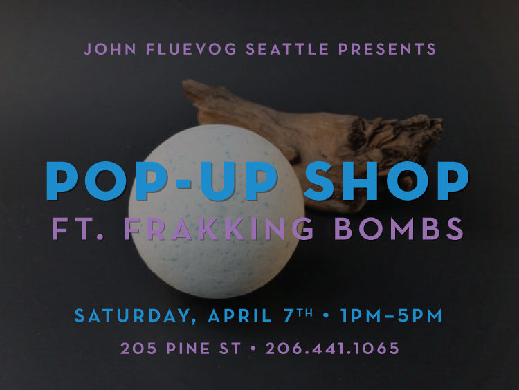 Frakking Bombs Pop-Up Shop in Seattle