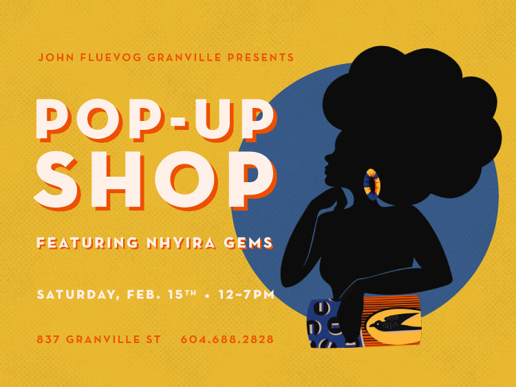Nhyira Gems Pop-up Shop at Fluevog Granville